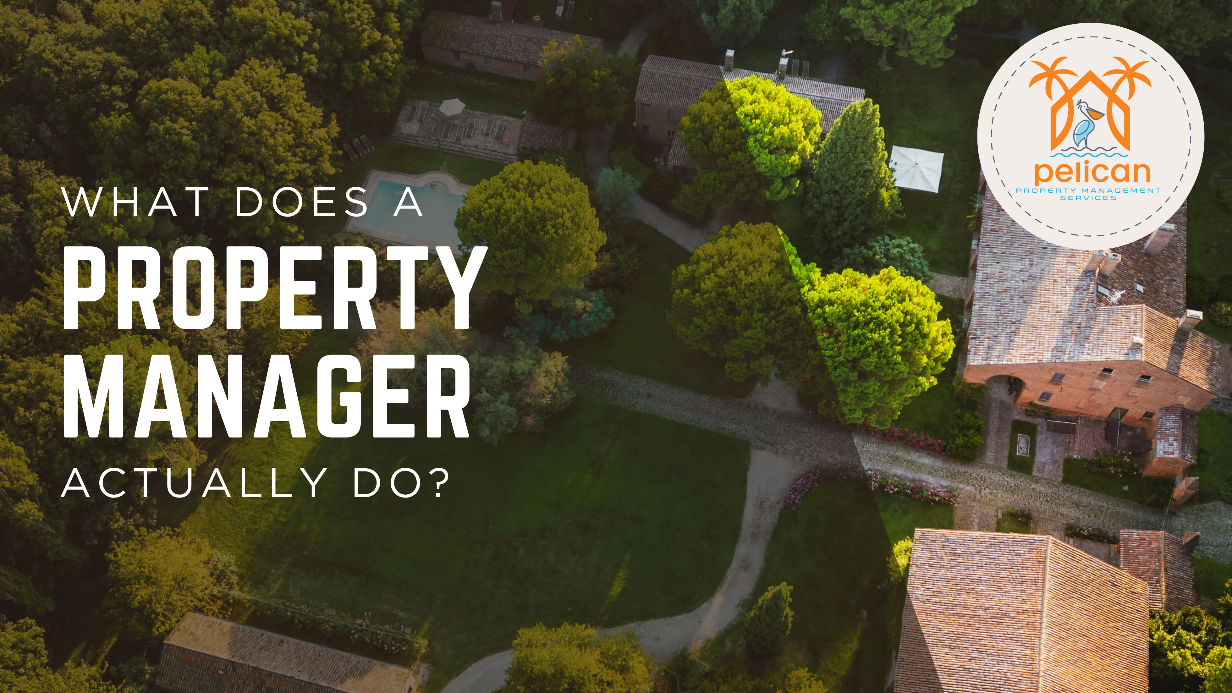 What Does a Property Manager Actually Do? (And Why It Matters!)